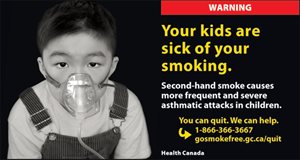 Warning from cigarette pack," Your kids are sick of your smoking."