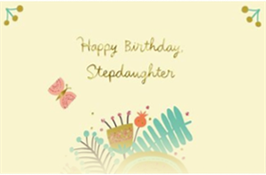 Hallmark card with greeting,"Happy Birthday Stepdaughter."