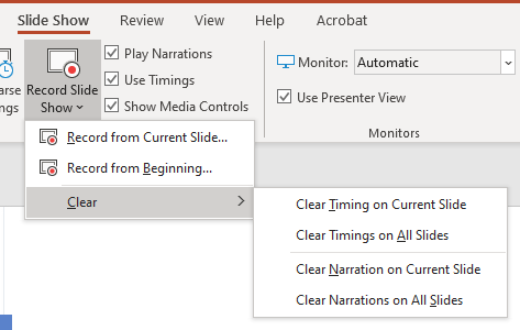 Clear recording options from the slide show ribbon.