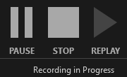 While recording, the recording controls are Pause, Stop, and Replay.