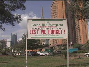 Sign for "The Green Belt Movement (Freedom Corner) Memorial Trees of Peace Lest we Forget! A project funded by the National Council of Women of Kenya"