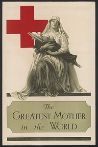 "The greatest mother in the world" with illustration of woman cradling a wounded soldier on a stretcher in her arms